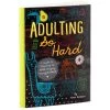 Hallmark Adulting So Hard Book -Hallmark Toys Shop Adulting So Hard Book root 1BOK1097 BOK1097 1470 1.jpg Source Image